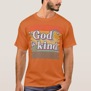 Gott liebt Jesus Kindness Christlicher Glaube T-Shirt