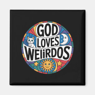 Gott liebt Sonderlinge Magnet