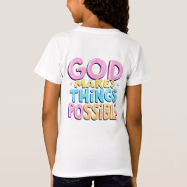 Gott macht Dinge möglich T-Shirt