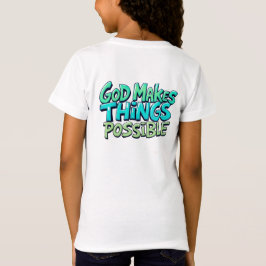 Gott macht Dinge möglich T-Shirt