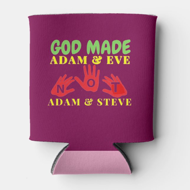 Gott machte Adam und Eve nicht Adam und Steve Dosenkühler (Vorderseite)