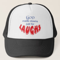 Gott machte Clowns gerade für Lachenhut