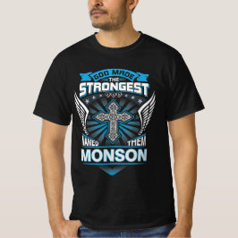 Gott machte den Stärksten und nannte sie Monson T-Shirt