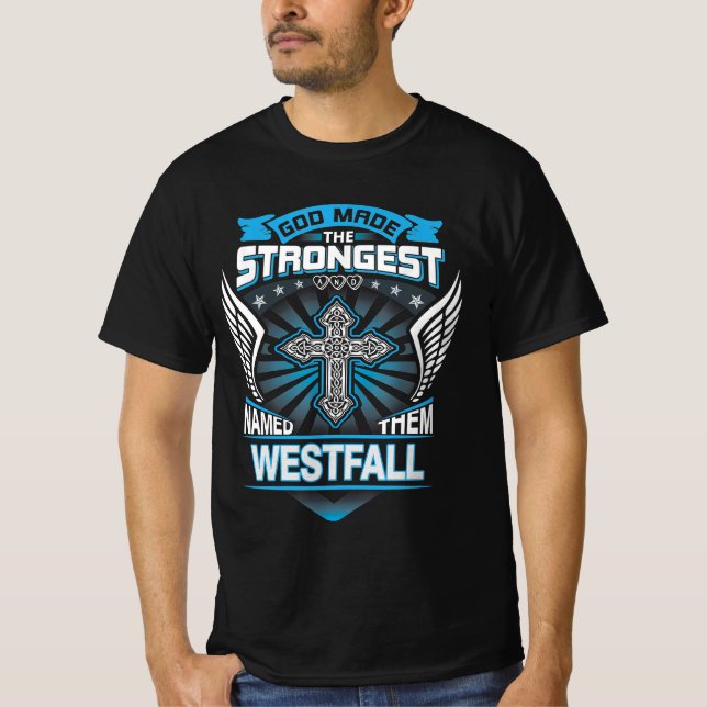 Gott machte die stärksten und nannte sie Westfall T-Shirt (Vorderseite)