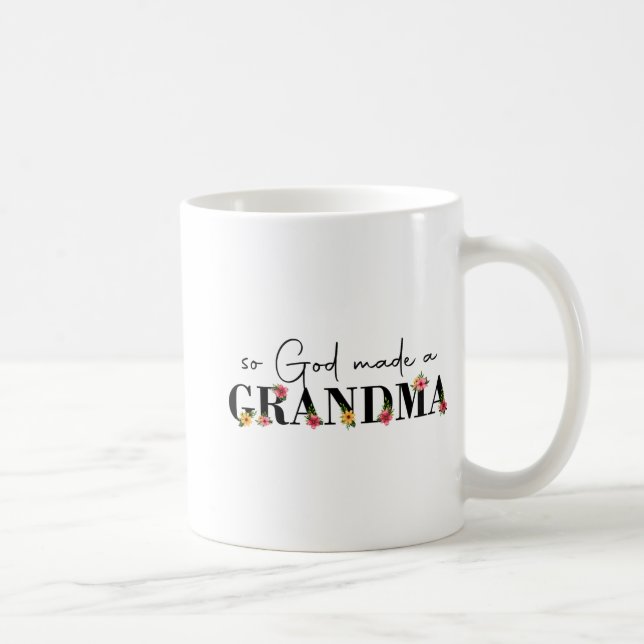Gott machte eine Oma Blume Oma Happy Mütter Da Kaffeetasse (Rechts)