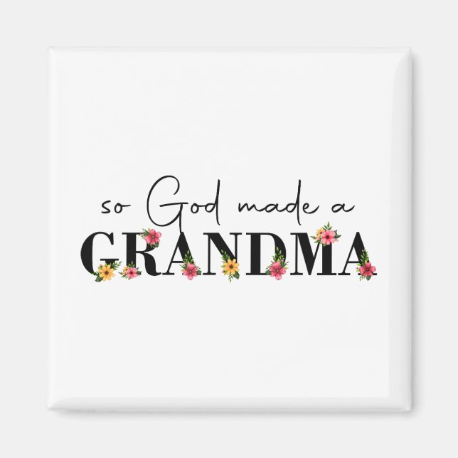 Gott machte eine Oma Blume Oma Happy Mütter Da Magnet (Vorne)