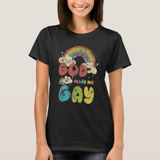 Gott machte mich Gay Rainbow LGBT Support Christli T-Shirt (Vorderseite)