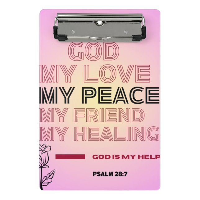   Gott, meine Liebe und Hilfe Psalm 28,7  Mini Klemmbrett (Vorderseite)