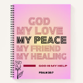 Gott, meine Liebe und Hilfe Psalm 28,7 Spiralblock Notizbuch