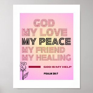 Gott, meine Liebe und mein Frieden – Psalm 28:7 Po Poster