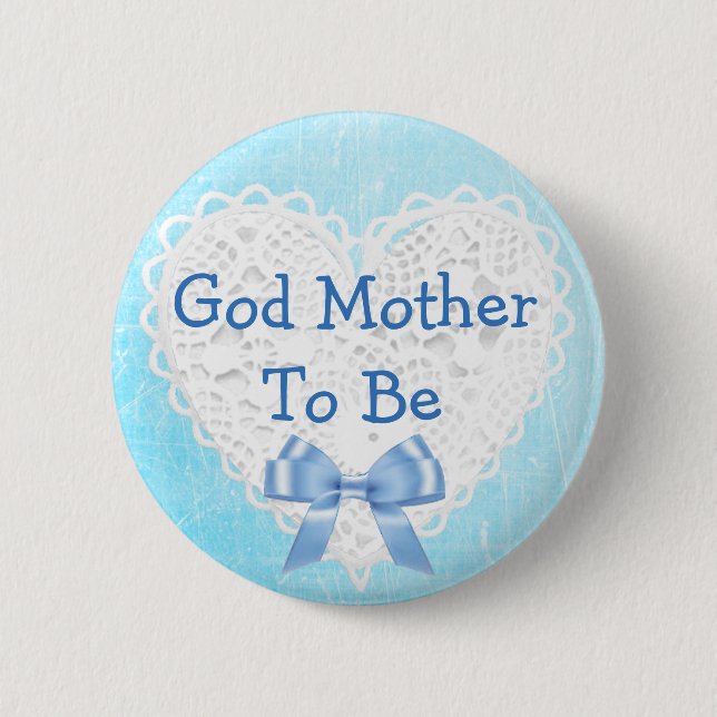 Gott-Mutter, zum blauer Spitzen- Babyparty-Knopf Button (Vorderseite)