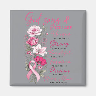 Gott sagt Blumen Christliche Brustkrebs-Rosa Magnet