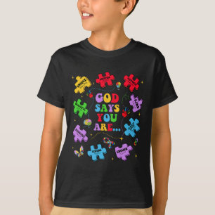 Gott sagt, du bist Autismus Christlich Jesus Bible T-Shirt
