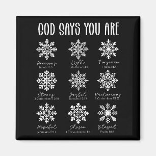 Gott sagt, du bist christlicher Schneeflockchen-We Magnet