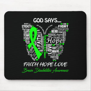 Gott sagt Glaube Hoffnung Liebe Hirnbehinderungen Mousepad