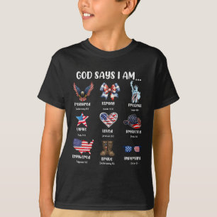 Gott sagt, ich bin 4. Juli Christlich Patriotisch T-Shirt