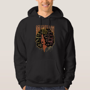 Gott sagt, ich bin Afro Melanin Königin Frau schwa Hoodie