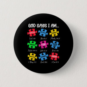 Gott sagt, ich bin Bibelverse Christliches Autism Button