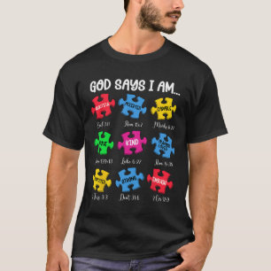 Gott sagt, ich bin Bibelverse Christliches Autism  T-Shirt
