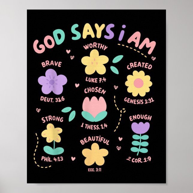 Gott sagt, ich bin Blume Lover Kids Girl Christlic Poster (Vorne)