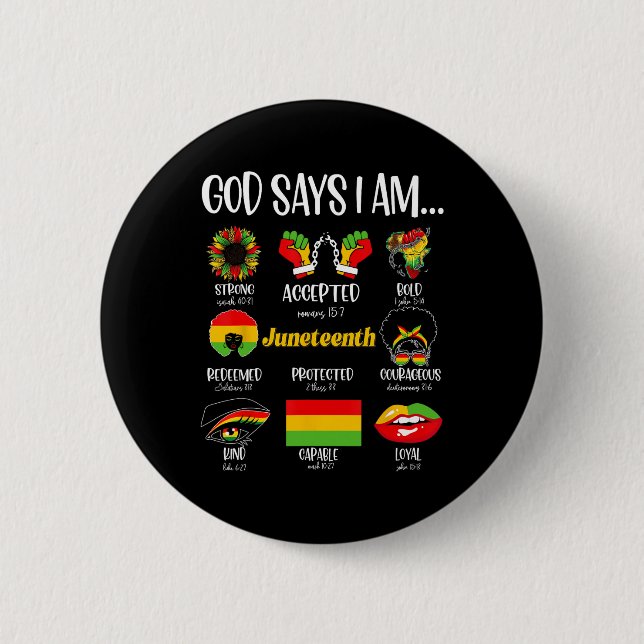 Gott sagt, ich bin Christlich Melanin Black Histor Button (Vorderseite)