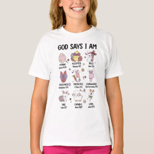 Gott sagt, ich bin Christlich Ostern Niedlich T-Shirt