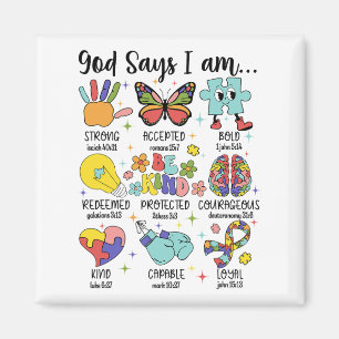 Gott sagt, ich bin ein starkes Christliches Autism Magnet