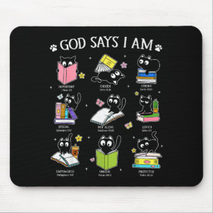 Gott sagt, ich bin Katzenbuchliebhaber Christlich  Mousepad