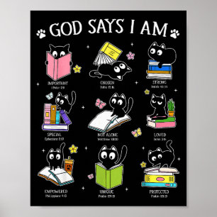 Gott sagt, ich bin Katzenbuchliebhaber Christlich Poster