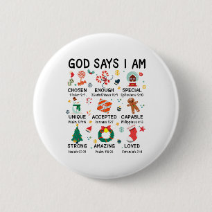 Gott sagt, ich bin Niedlich Weihnachten Weihnachte Button