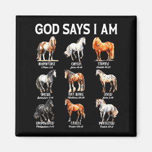 Gott sagt, ich bin Pferd Christliches Mädchen Teen Magnet