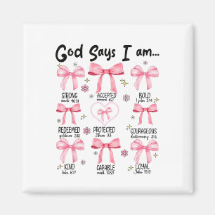 Gott sagt, ich bin rosa Coquette Christlich Jesus  Magnet