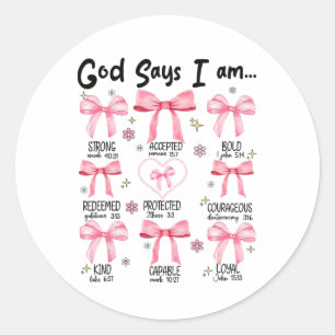 Gott sagt, ich bin rosa Kokette christlich Jesus g Runder Aufkleber