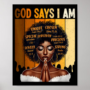 Gott sagt, ich bin schwarze Geschichte Melanin afr Poster