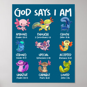 Gott sagt, ich bin süßer Axolotl Christlicher Bibe Poster