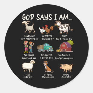Gott sagt, ich bin Tiere Bibel Verse Bauer Landwir Runder Aufkleber
