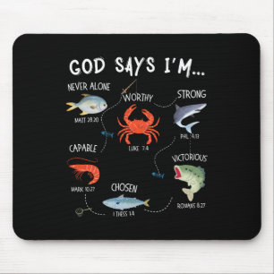 Gott sagt, ich fische Christliche Fisher Bible Ver Mousepad