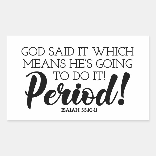 Gott sagte Bibelverse Kunst behauptet Gottes Versp Rechteckiger Aufkleber (Vorderseite)