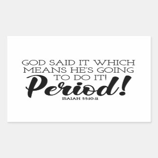 Gott sagte Bibelverse Kunst behauptet Gottes Versp Rechteckiger Aufkleber