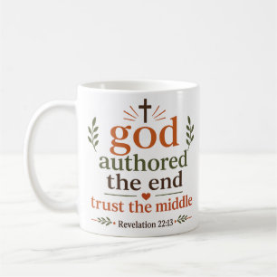Gott schrieb das Ende – Vertraue der Mitte Christl Kaffeetasse