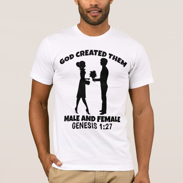 GOTT SCHUF SIE MÄNNLICH & WEIBLICH EHE T-SHIRTS (Vorderseite)