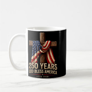 Gott segne Aamerica 250 Jahre 1776 2026 Christlich Kaffeetasse