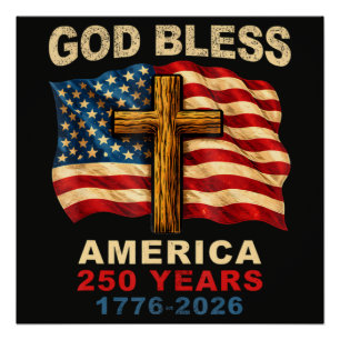 Gott segne Amerika 250 Jahre 1776-2026 Poster