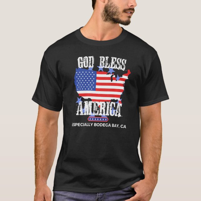 Gott segne Amerika, besonders Bodega Bay CA US Sta T-Shirt (Vorderseite)