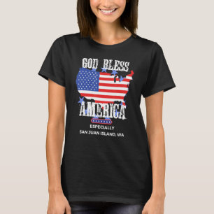 Gott segne Amerika, insbesondere San Juan Island W T-Shirt