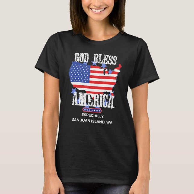 Gott segne Amerika, insbesondere San Juan Island W T-Shirt (Vorderseite)