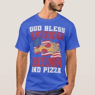 Gott segne Amerikanische Freiheit und Pizza 4. Jul T-Shirt
