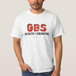 Gott segne das Subjektiv! T-Shirt