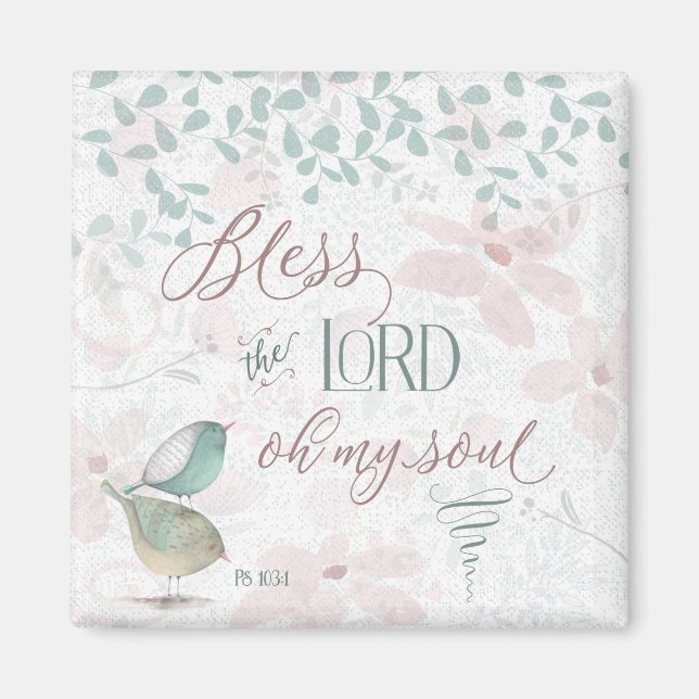 Gott segne den Herrn - PS 103:1 Magnet (Vorne)