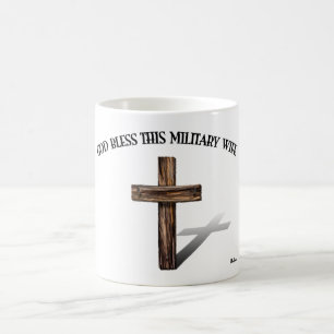 GOTT SEGNE DIESE MILITÄR-FRAU mit robustem Kreuz Kaffeetasse
